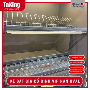 KỆ BÁT ĐĨA CỐ ĐỊNH VIP OVAL 900 TAKING