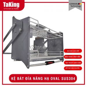 KỆ BÁT ĐĨA NÂNG HẠ OVAL N0700TX TAKING
