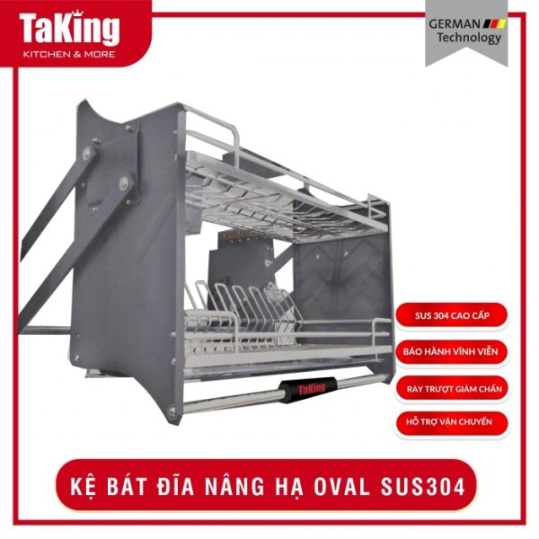 KỆ BÁT ĐĨA NÂNG HẠ OVAL N0700TX TAKING